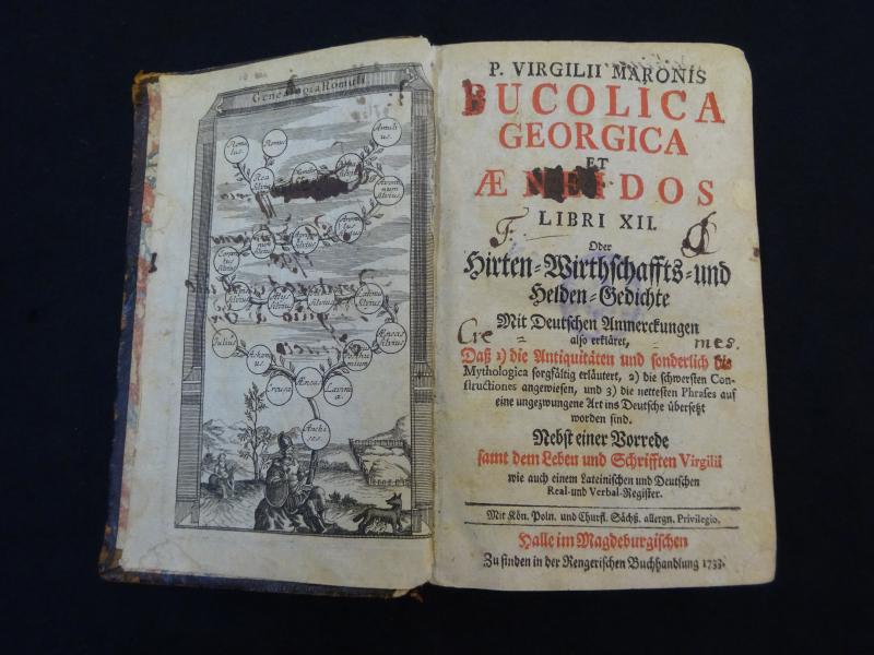 P. Virgilii Maronis Bucolica Georgica Et Aeneidos Libri XII. Oder Hirten-Wirthschaffts-und Helden-Gedichte Mit Deutschen Anmerckungen also erkläret, Daß 1) die Antiquitäten und sonderlich die Mythologica sorgfältig erläutert ? Nebst einer Vorrede samt dem Leben und Schrifften Virgilii wie auch einem Lateinischen und Deutschen Real- und Verbal-Register.