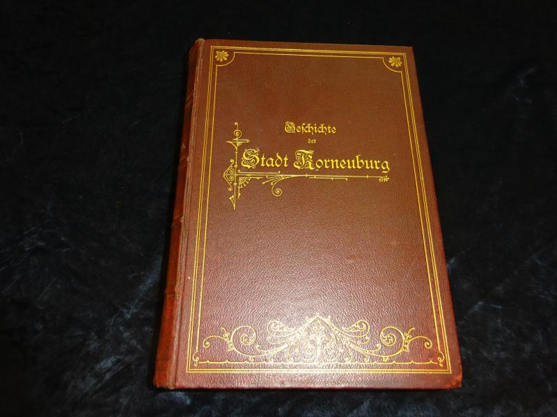 Geschichte der landesfürstlichen Stadt Korneuburg.