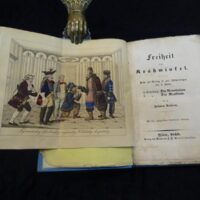 Freiheit in Krähwinkel. Posse mit Gesang in zwei Abtheilungen und 3 Akten. 1. Abtheilung: Die Revolution. 2. Abtheilung: Die Reaktion. Mit drei allegorischen illuminirten Bildern.