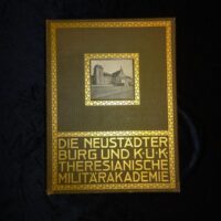 Die Neustädter Burg und die k. u. k. Theresianische Militärakademie. Ein Führer in militärischer und kunstgeschichtlicher Beziehung. Hrsg. anläßlich des sechzigjährigen Regierungsjubiläums seiner k. u. k. apostolischen Majestät des Kaisers und Königs Franz Joseph I.