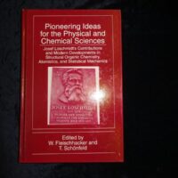 Pioneering Ideas for the Physical and Chemical Sciences. Joseph Loschmidt's Contributions and Modern Developments in Structural Organic Chemistry, Atomistics and Statistical Mechanics. Proceedings of the Josef Loschmidt Symposium 1995.