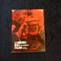 La domenica degli italiani. Introduzione di Ennio Flaiano.
