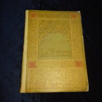La Tunisie. Illustrée par l'Auteur.