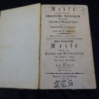 Reise durch einige schwedische Provinzen bis zu den südlichen Wohnplätzen der nomadischen Lappen. [und:] Paul Sumarokoffs Reise durch die Krimm und Bessarabien im Jahre 1799. Aus dem Russischen von Joh. Richter. [=  Bibliothek der neuesten und interessantesten Reisebeschreibungen, 11. Band].
