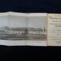 Neuestes Panorama von Wien oder malerische Ansichten der vornehmsten Plätze, Straßen, Paläste, Kirchen, Klöster, Gärten und anderen vorzüglicheren Gebäuden der k. k. Haupt- und Residenzstadt Wien, ihrer Vorstädte und Umgegend. Mit Beschreibung ihrer Merkwürdigkeiten und einem Ueberblicke ihrer Geschichte. Mit 53 in Kupfer gestochenen Ansichten und einem großen Prospect der Stadt Wien. Zweite umgearbeitete und bedeutend vermehrte Auflage.