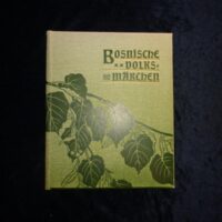 Bosnische Volksmärchen. Mit Illustrationen von Ewald Arndt. (Vorwort von Vatroslav Jagic.)