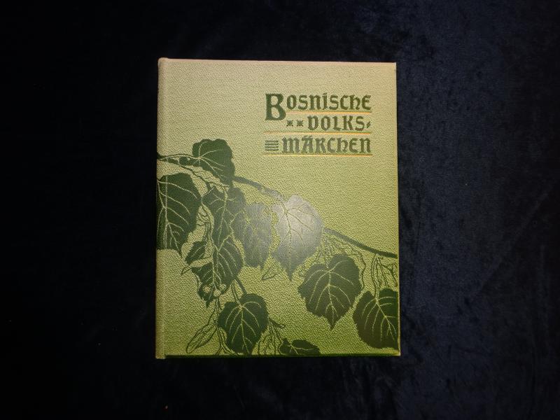 Bosnische Volksmärchen. Mit Illustrationen von Ewald Arndt. (Vorwort von Vatroslav Jagic.)